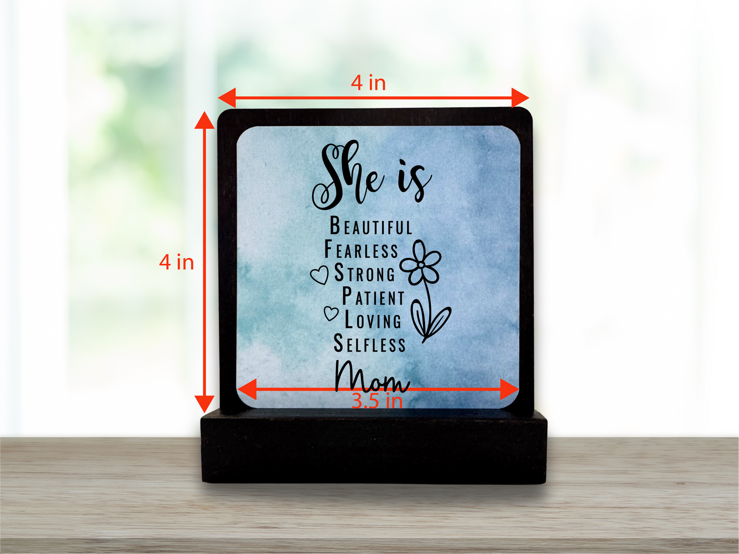 The perfect Mom Gift. She is Beautiful. Happy Wood Card. Desk Sign.