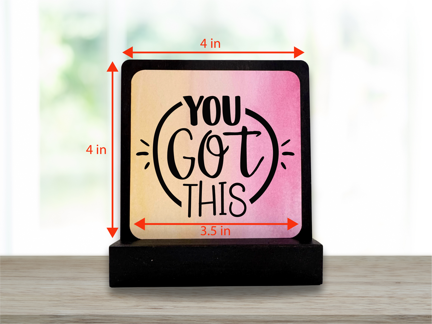 You Got This. Happy Wood Card. Inspirational Gift. Desk Sign.