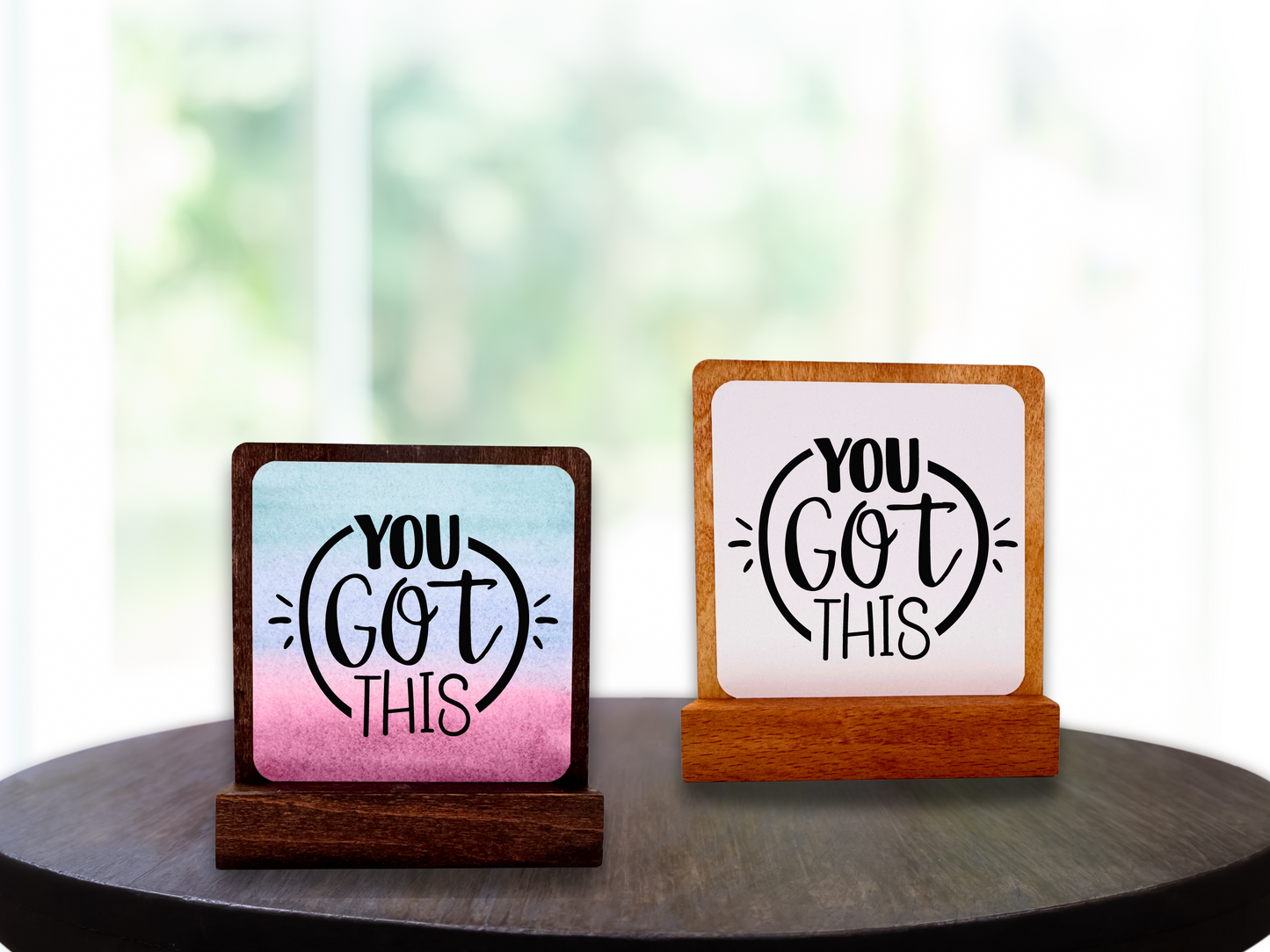 You Got This. Happy Wood Card. Inspirational Gift. Desk Sign.