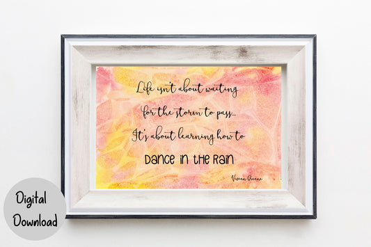 Life isn't about waiting