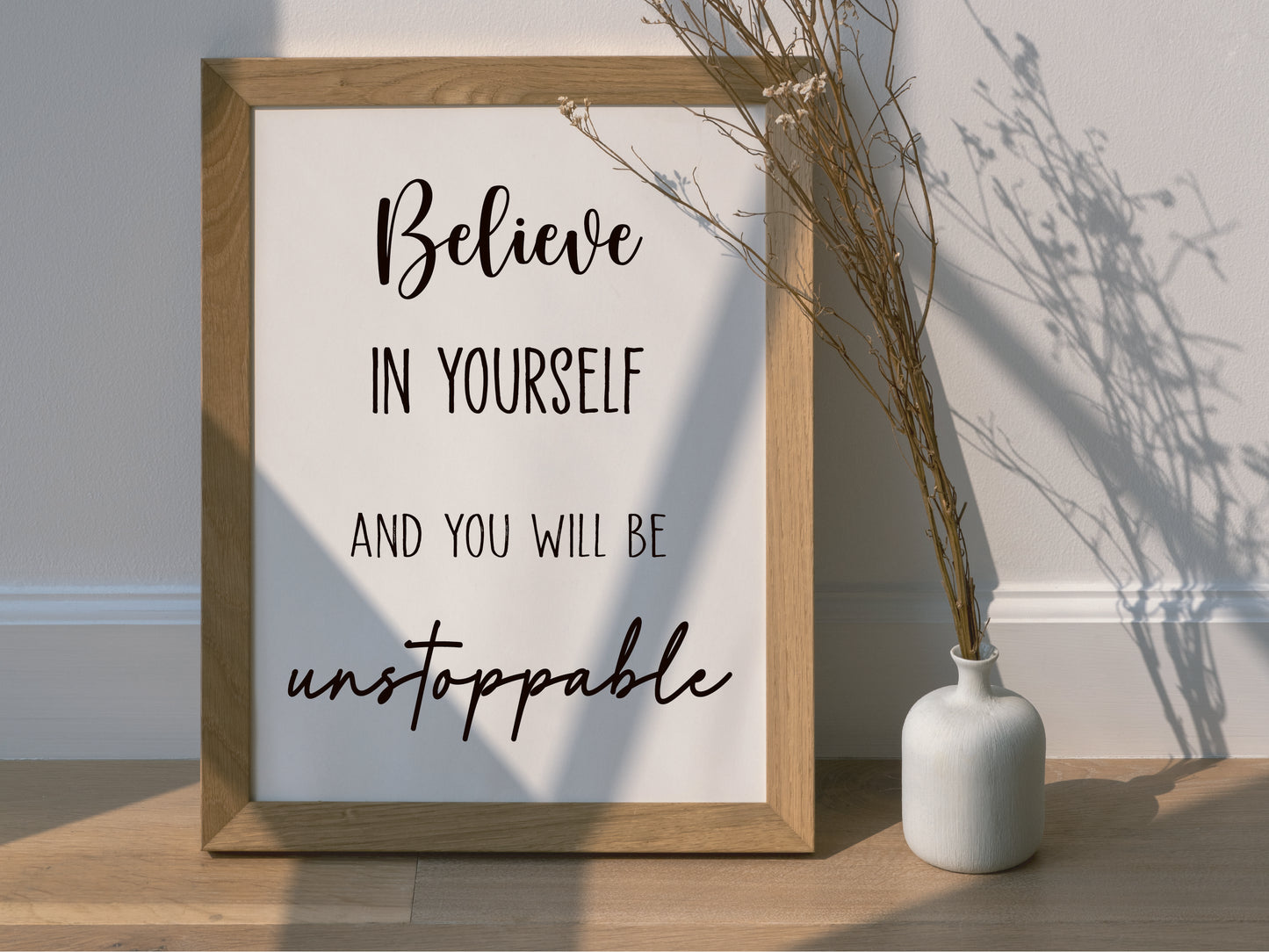 Believe in Yourself and You Will Be Unstoppable – Minimalist Black and White (Digital Download)