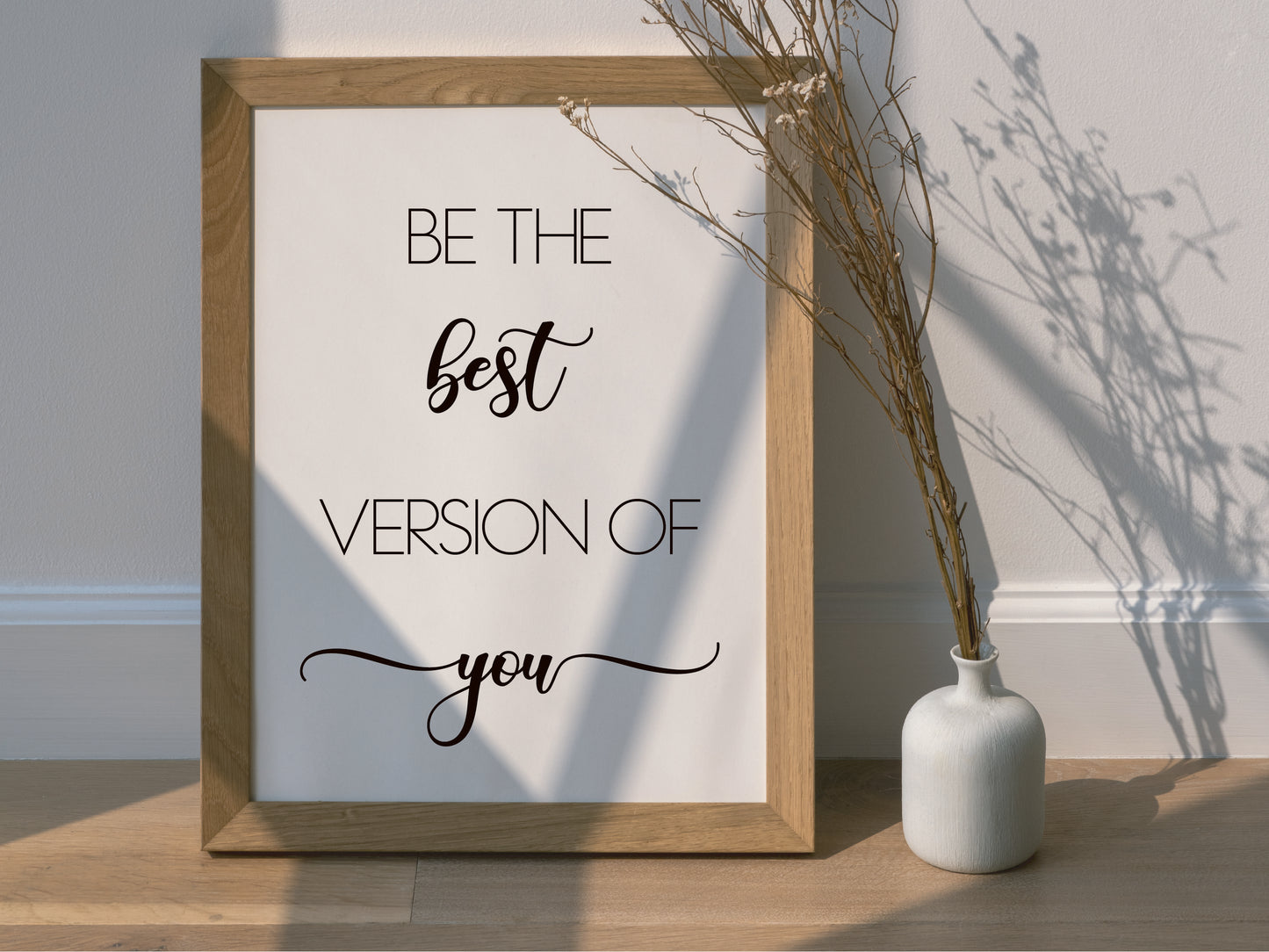 Be the Best Version of You - Inspirational Quote Print  Black White Decor (Digital Download)