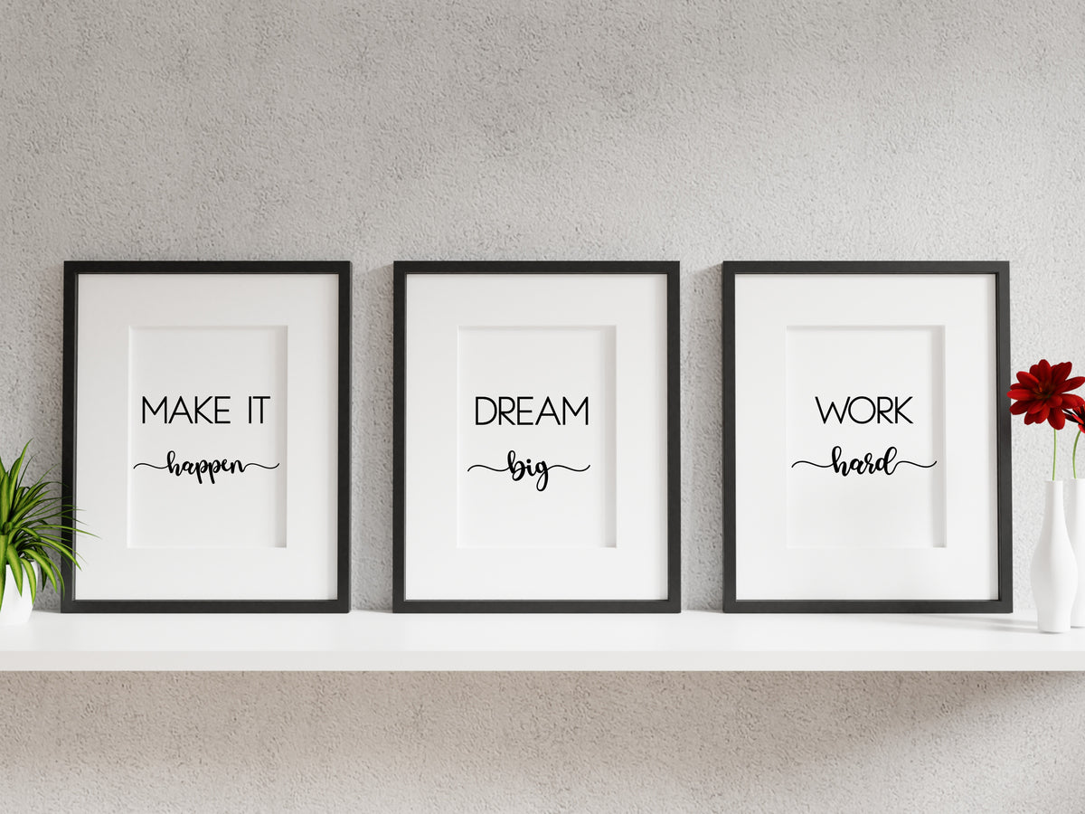 Dream Big, Work Hard & Make It Happen | Set of 3 Motivational Prints | Inspirational Wall Art | Digital Download