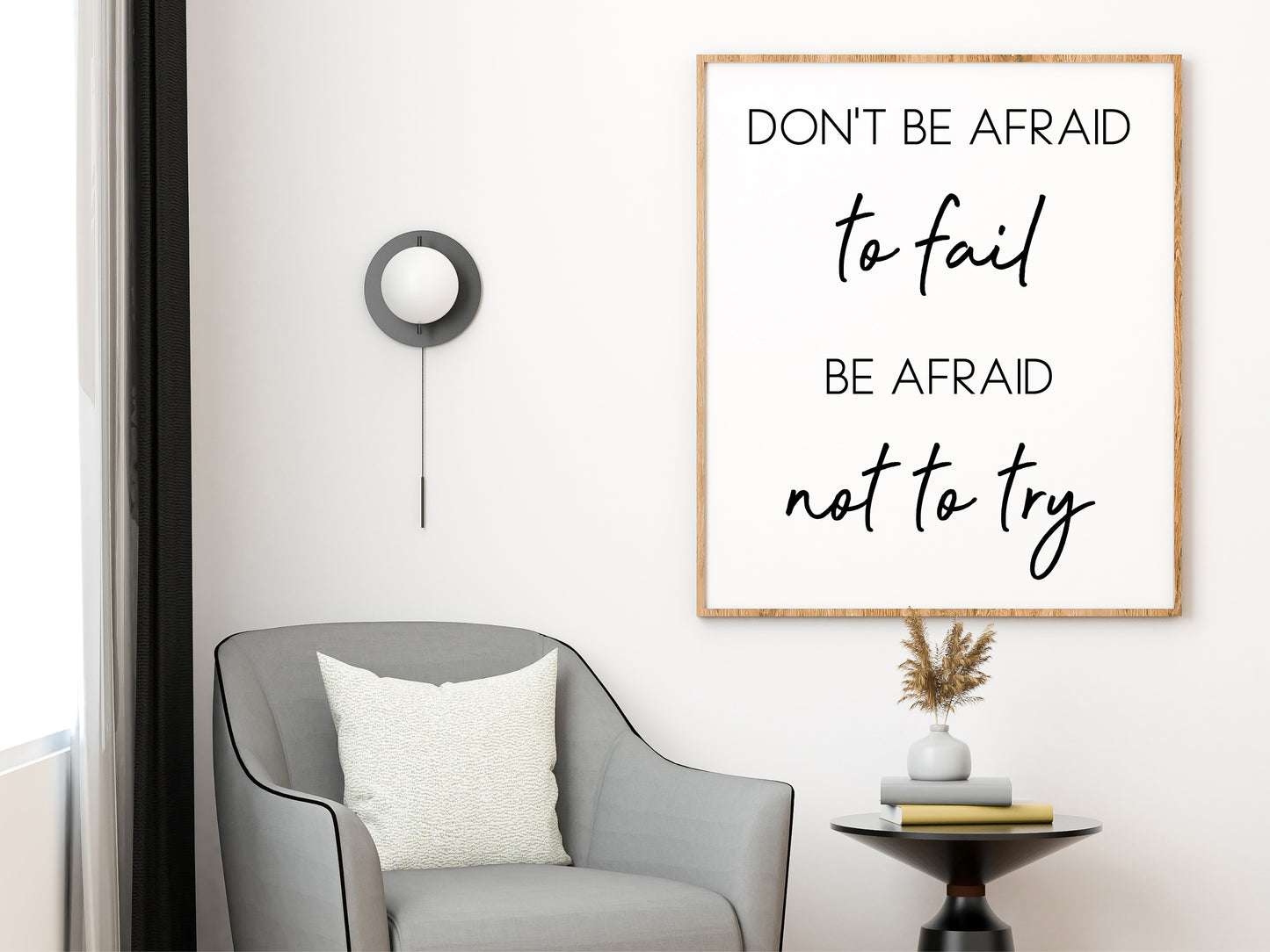 Don't Be Afraid to Fail - Motivational Quote Print (Digital Download)