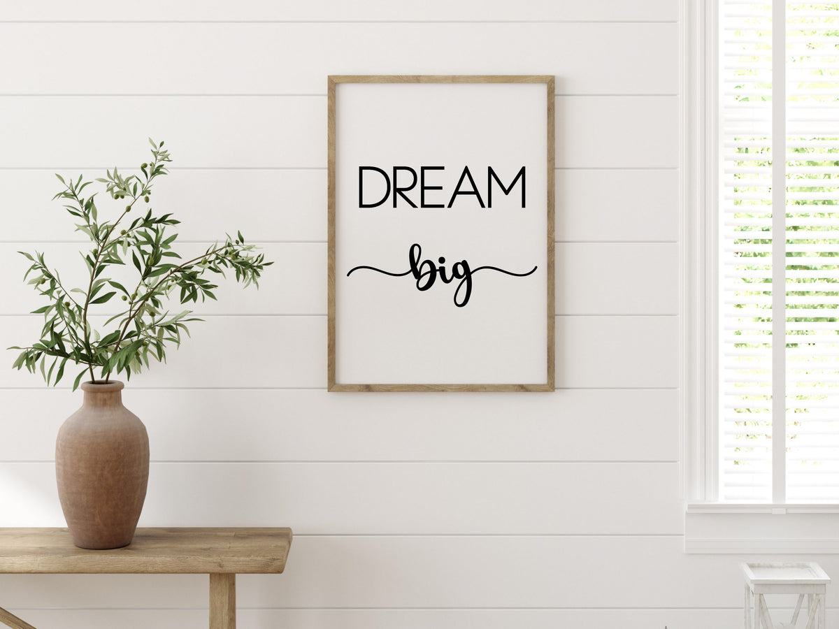 Dream Big Printable | Inspirational Wall Art | Motivational Quote Print | Goal Setting Decor | Digital Download