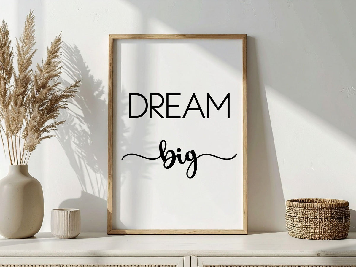 Dream Big Printable | Inspirational Wall Art | Motivational Quote Print | Goal Setting Decor | Digital Download