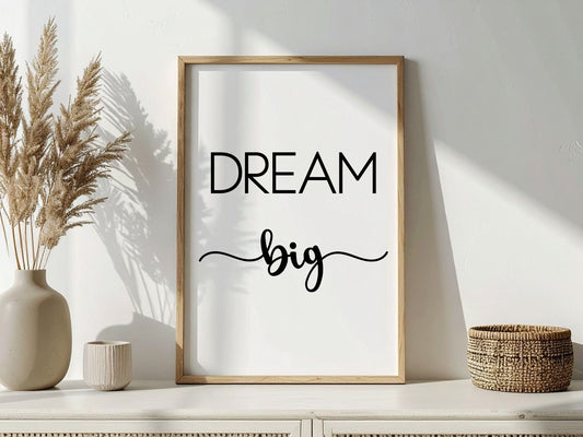 Dream Big Printable | Inspirational Wall Art | Motivational Quote Print | Goal Setting Decor | Digital Download