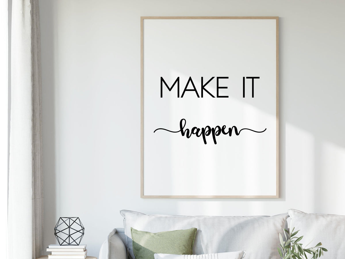 Make It Happen Printable | Motivational Wall Art | Inspirational Quote Print | Goal Setting Decor | Digital Download