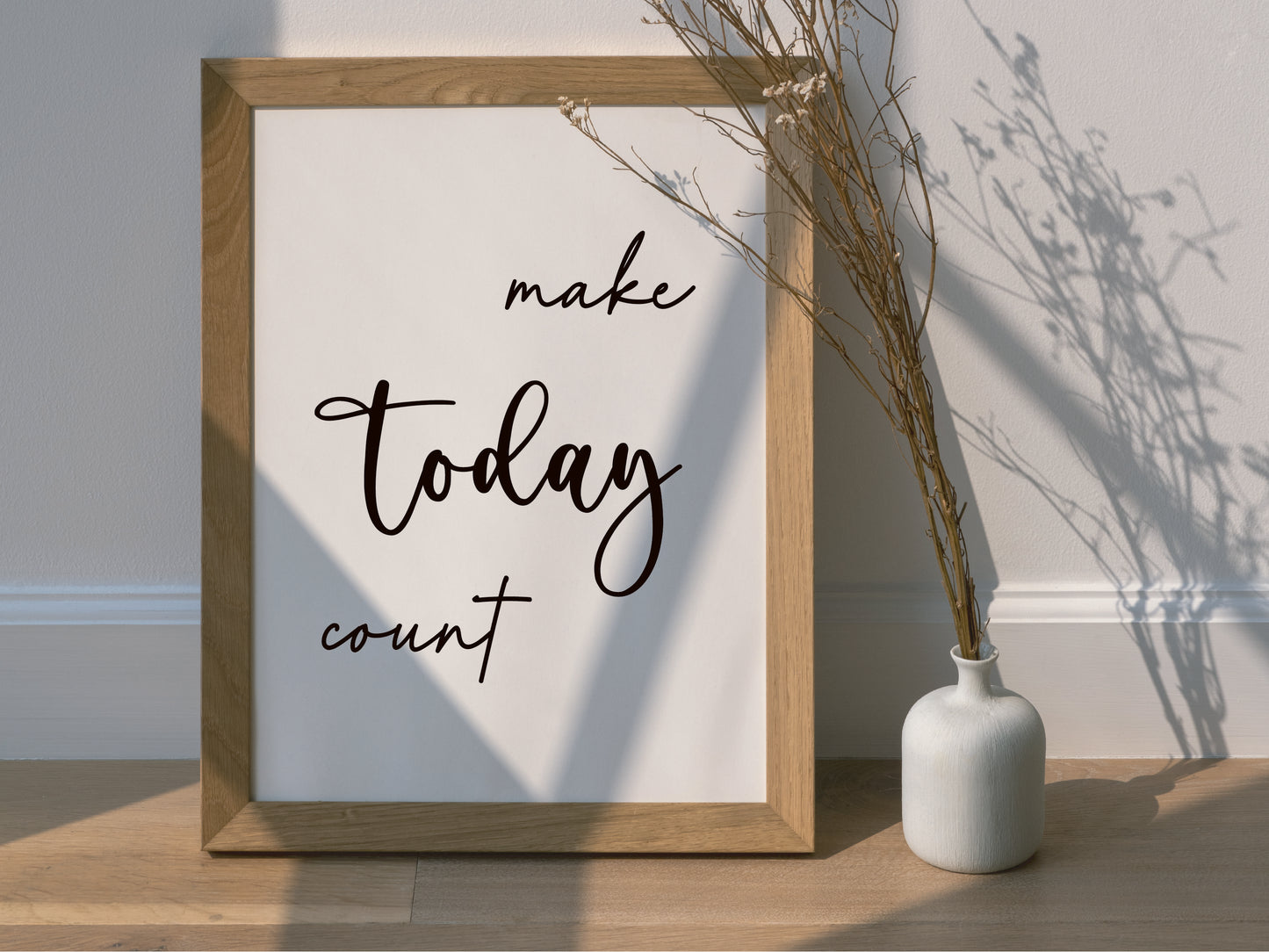Make Today Count – Minimalist Black and White Motivational Wall Art
