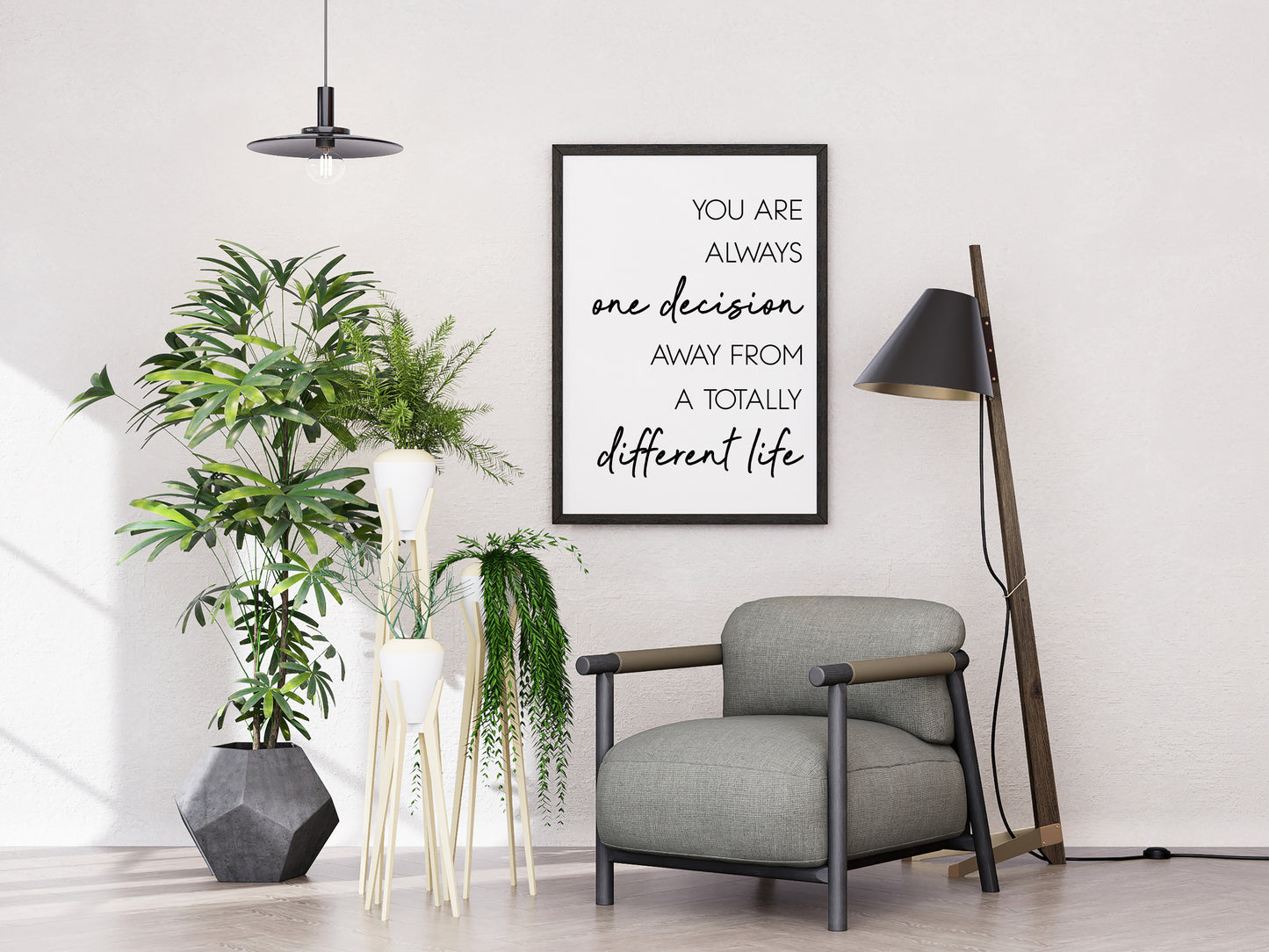 You are always one decision away from a total different life - Motivational Quote Print (Digital Download)